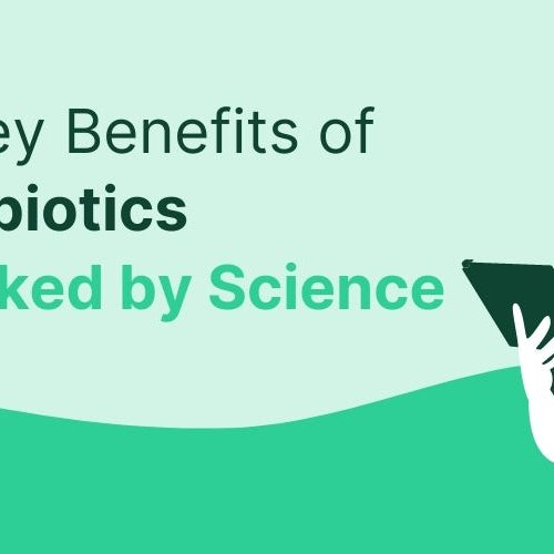 8 Key Benefits of Probiotics Backed by Science